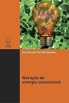 Geracao de energia sustentavel Balestieri, Jose Antonio Perrella